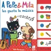 A Pepe & Mila les gusta la música