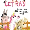 Aprende a leer en el país de las letras 5 - La misión del unicornio Mon