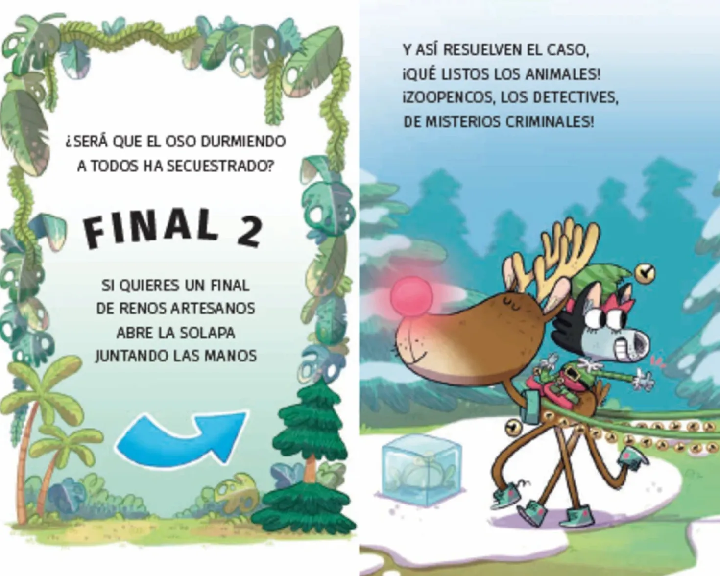 Aprender a leer con Los Detectives Zoopencos 9 - ¡Ni un reno menos!