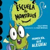 Aprender a leer en la Escuela de Monstruos 11 - Primer día que alegría