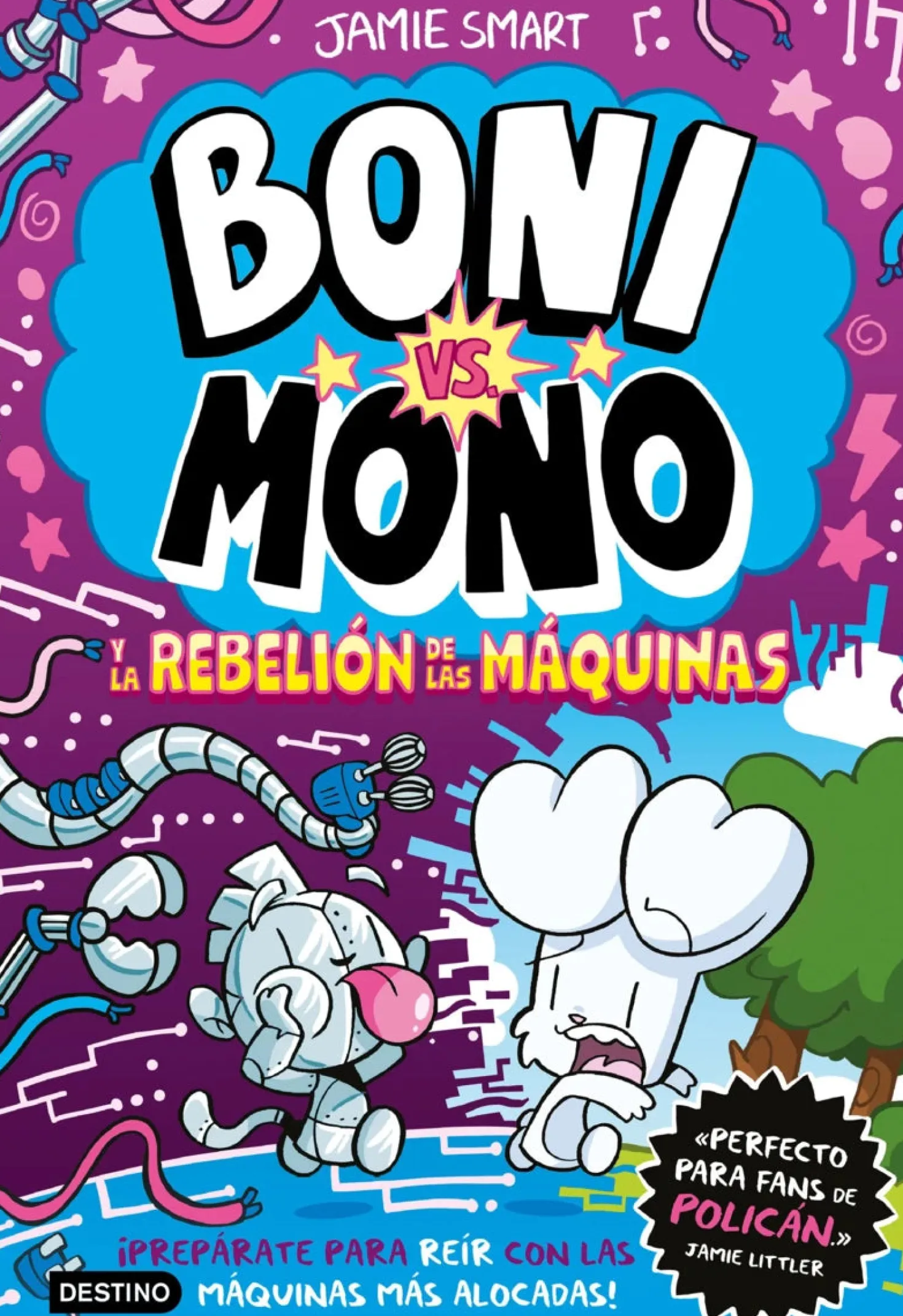 Boni vs. Mono 6 - La rebelión de las máquinas