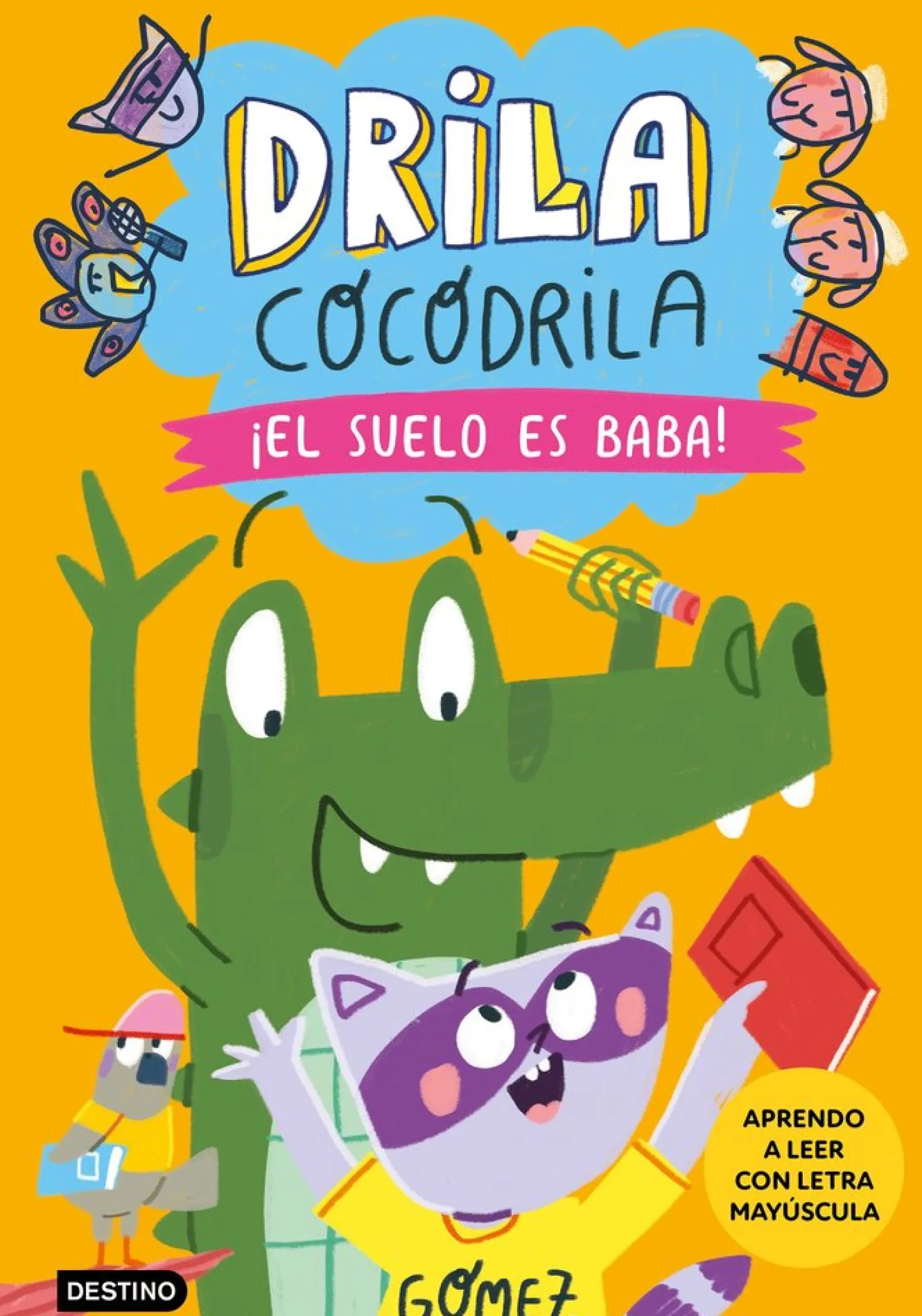 Drila Cocodrila 5 - El suelo es baba