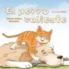 El Perro Valiente