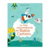 La ruta extraordinaria del ratón cartero