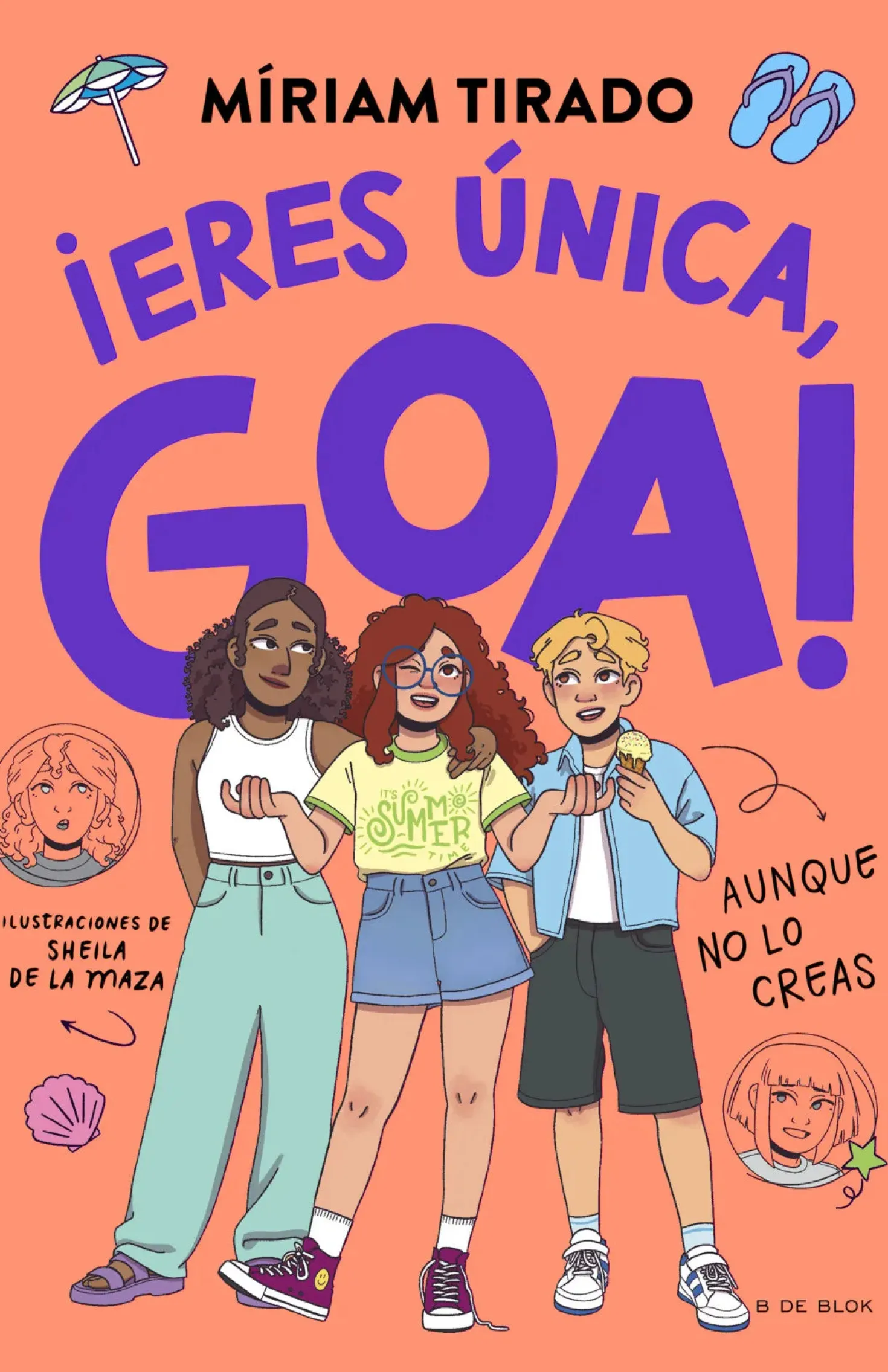 Me llamo Goa 12 · ¡Eres única, Goa! (Aunque no lo creas)
