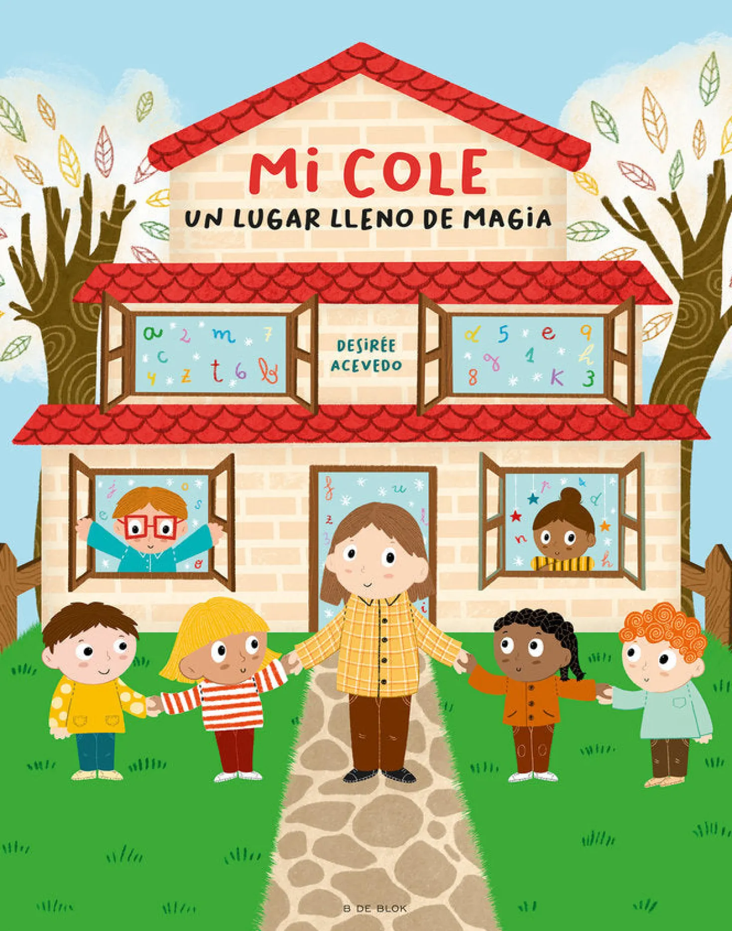 Mi cole, un lugar lleno de magia