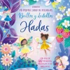 Mi primer libro de pegatinas · Brillos y Destellos Hadas