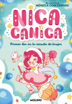 Nica Canica 1 - Primer día en la escuela de brujas