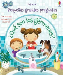 Pequeñas grandes preguntas · ¿Qué son los gérmenes?