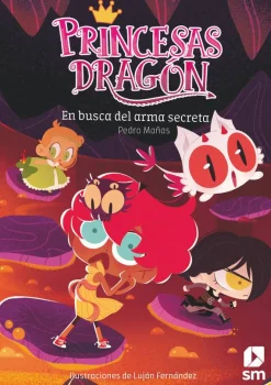 Princesas Dragón 13 - En busca del arma secreta