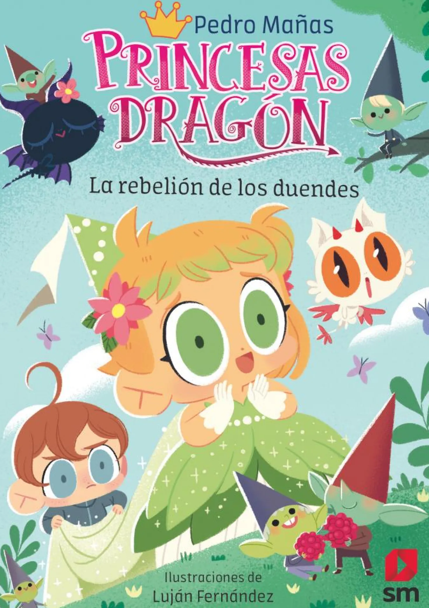 Princesas Dragón 17 - La rebelión de los duendes