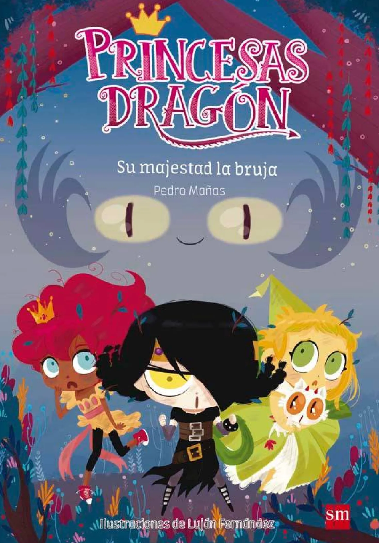 Princesas Dragón 3 - Su majestad la bruja