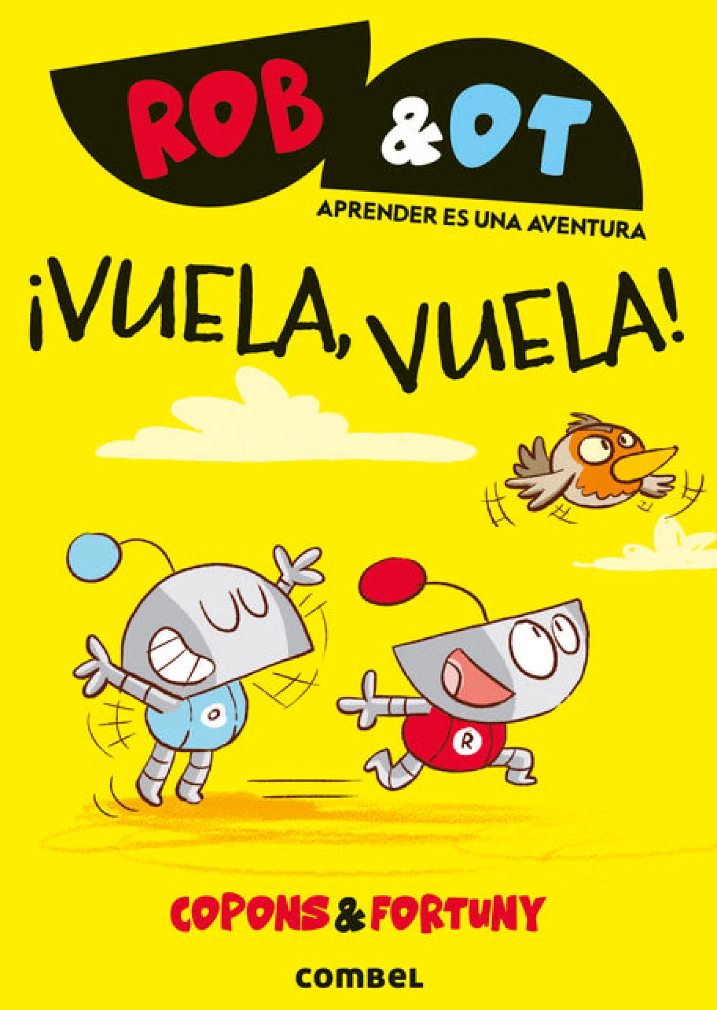 Rob&Ot 5 - ¡Vuela,vuela!