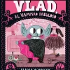 Vlad el vampiro fabuloso